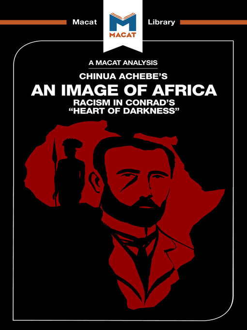 Cover image for A Macat Analysis of An Image of Africa: Racism in Conrad's Heart of Darkness